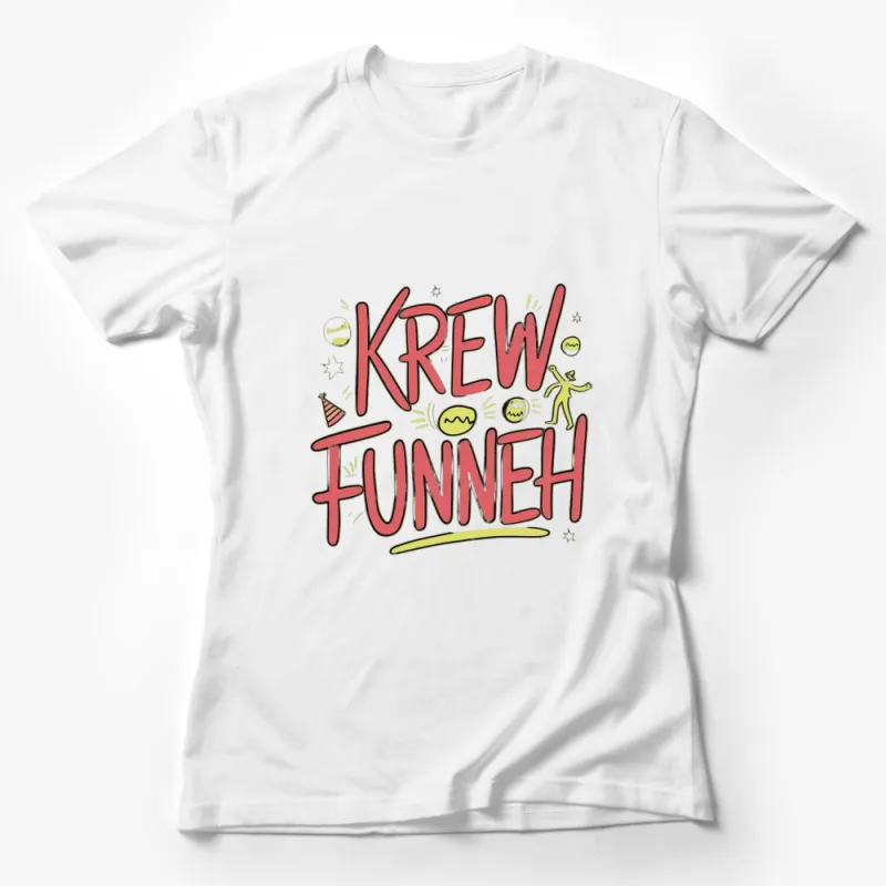 Krew Funneh Cartoon Graphic T-Shirt, Bright Fun Lettering, Youthful Fun Design, Gift for Gamers Female T-Shirt