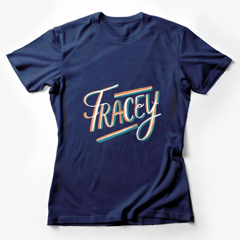 Personalized Tracey Name T-Shirt, Custom Teal Orange Calligraphy, Unique Gift Female T-Shirt