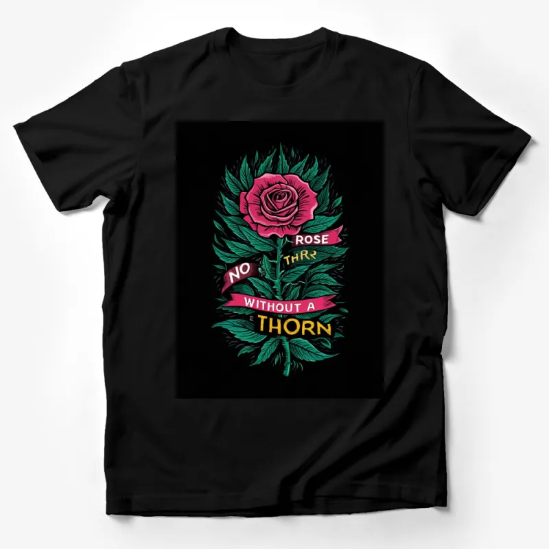 Vintage Rose Graphic Tee, Floral Inspiration, No Rose Without a Thorn T-Shirt Male T-Shirt