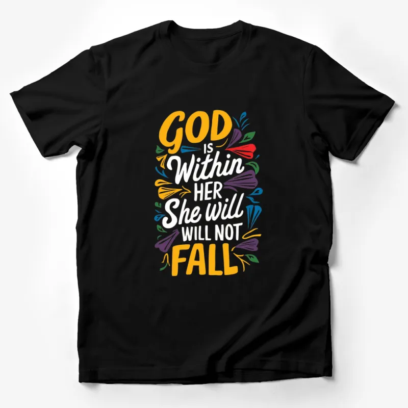 Inspirational Quote T-Shirt God Is Within Her, She Will Not Fall Colorful Design Male T-Shirt