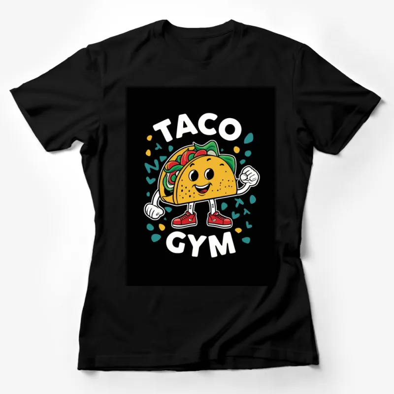 Taco Gym T-Shirt, Funny Fitness Taco Graphic Tee, Cute Workout Shirt, Unisex Foodie T-Shirt Gift Female T-Shirt