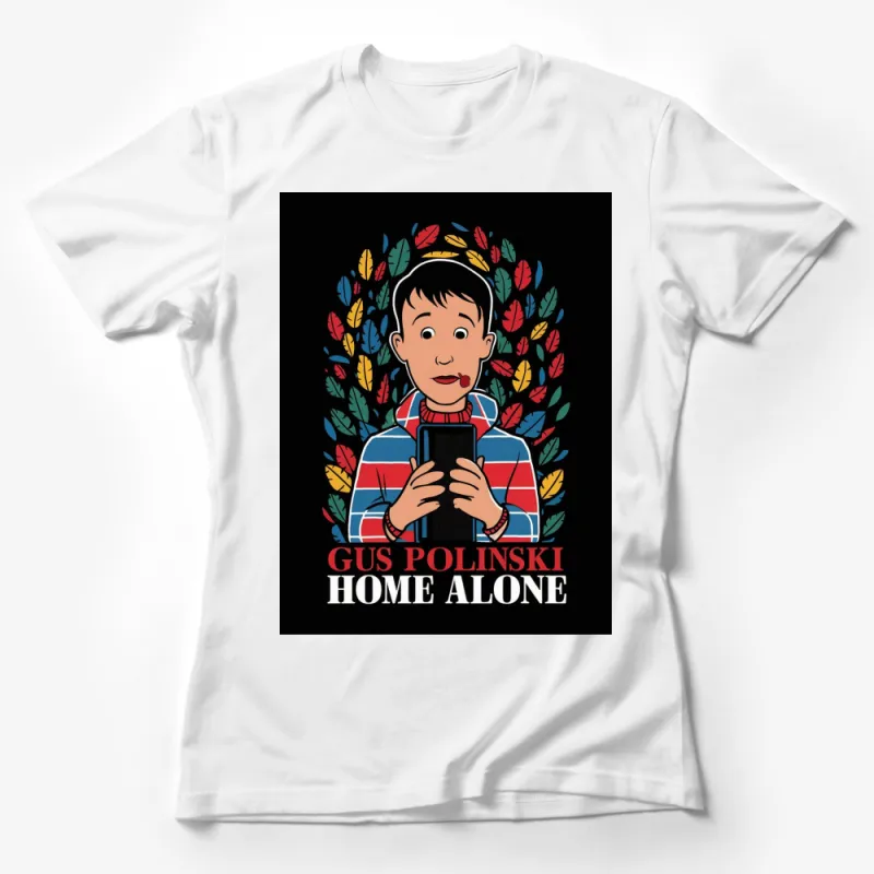 Gus Polinski Home Alone Inspired Graphic Tee, Colorful Leaves Design, Unisex T-Shirt Female T-Shirt