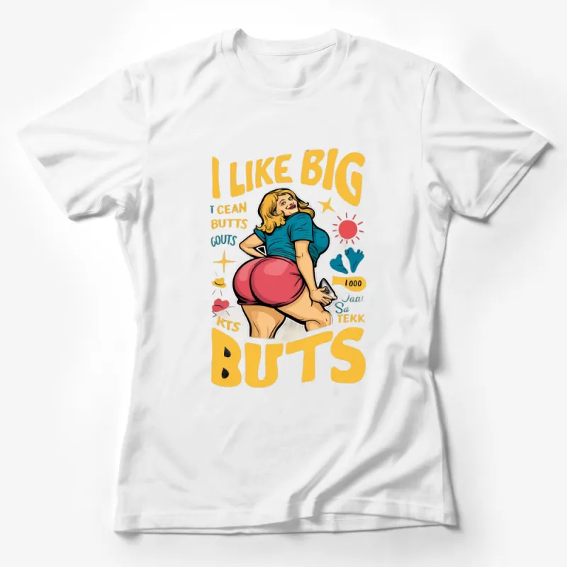 Retro Comic Pop Art Style T-Shirt, I Like Big Butts, Funny Vintage Graphic Tee, Bold Colors, Unisex Design Female T-Shirt