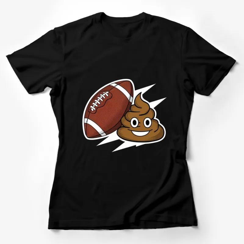 Funny Football and Poop Emoji T-Shirt, Quirky Sports Fan Gift, Unisex Cotton Tee Female T-Shirt