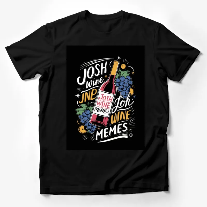 Josh Wine Memes Funny T-Shirt, Wine and Grape Graphic Tee, Novelty Drinking Shirt for Wine Lovers Male T-Shirt