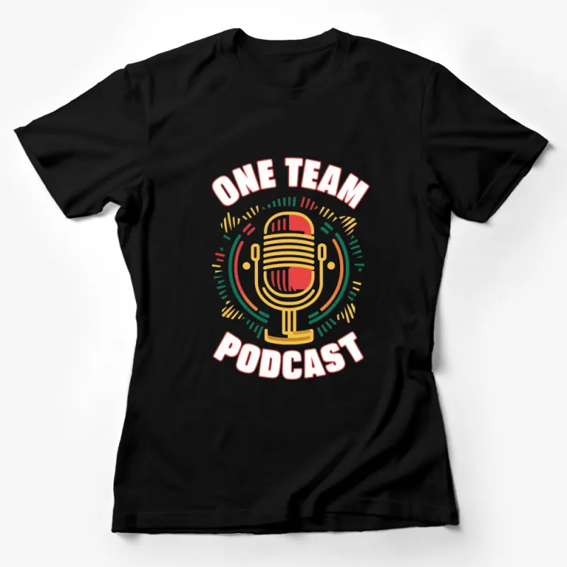 One Team Podcast T-Shirt, Retro Microphone Graphic Tee, Vintage Radio Show Unisex Shirt Female T-Shirt