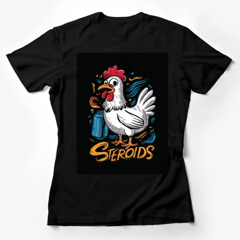 Funny Chicken on Steroids T-Shirt, Quirky Gym Humor Graphic Tee, Unique Fitness and Farm Animal Lover Gift Female T-Shirt