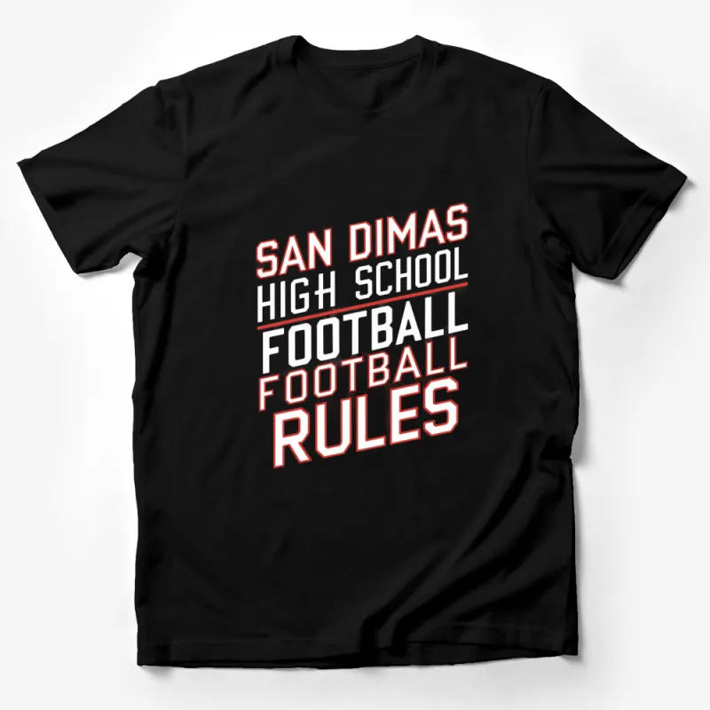 San Dimas High School Football Rules T-Shirt, Vintage Style Sports Tee, Retro High School Spirit Apparel Male T-Shirt