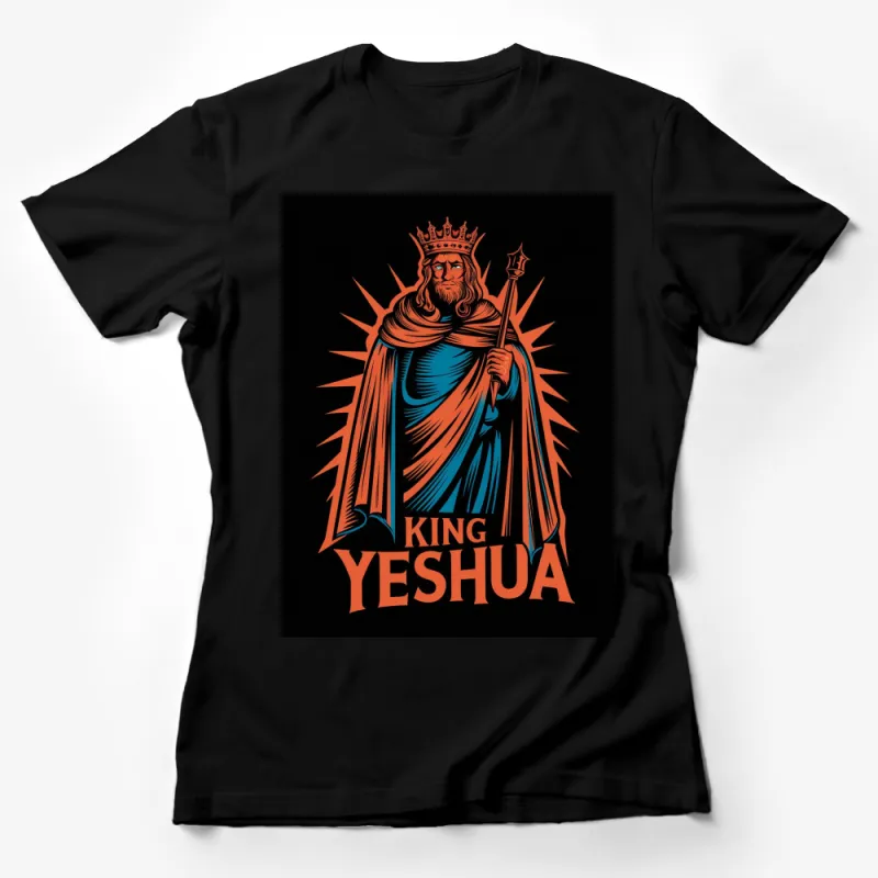 King Yeshua Graphic T-Shirt, Royal Crown Design, Religious Art, Spiritual Clothing, Men's Women's Tee Female T-Shirt