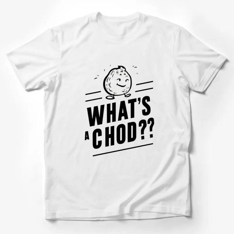 Funny What's a Chod?? Quote T-Shirt, Black and White Graphic Tee, Unisex Casual Shirt Male T-Shirt