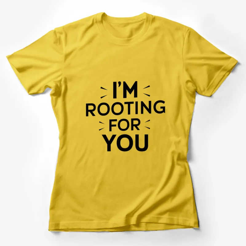 I'm Rooting For You T-Shirt, Inspirational Message Tee, Positive Quote Shirt, Black and White Top Female T-Shirt