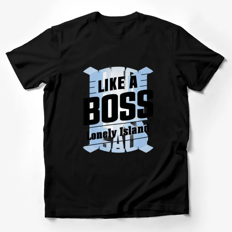 Like a Boss Lonely Island Inspired T-Shirt, Cool Graphic Tee, Gift for Fans Male T-Shirt