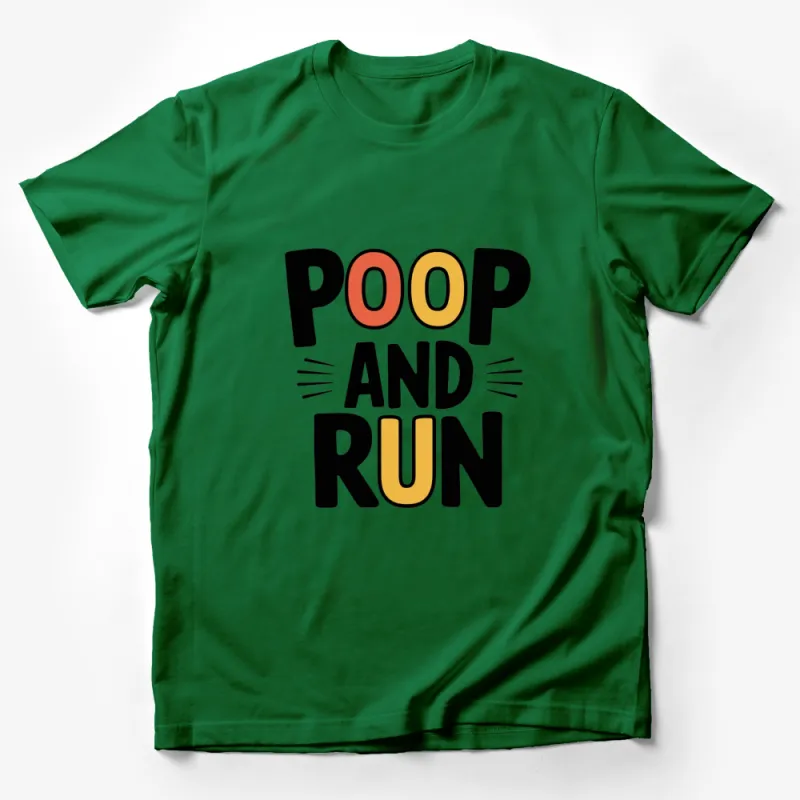 Funny Poop and Run Quote T-Shirt, Humorous Graphic Tee for Adults, Casual Comfy Clothing Male T-Shirt