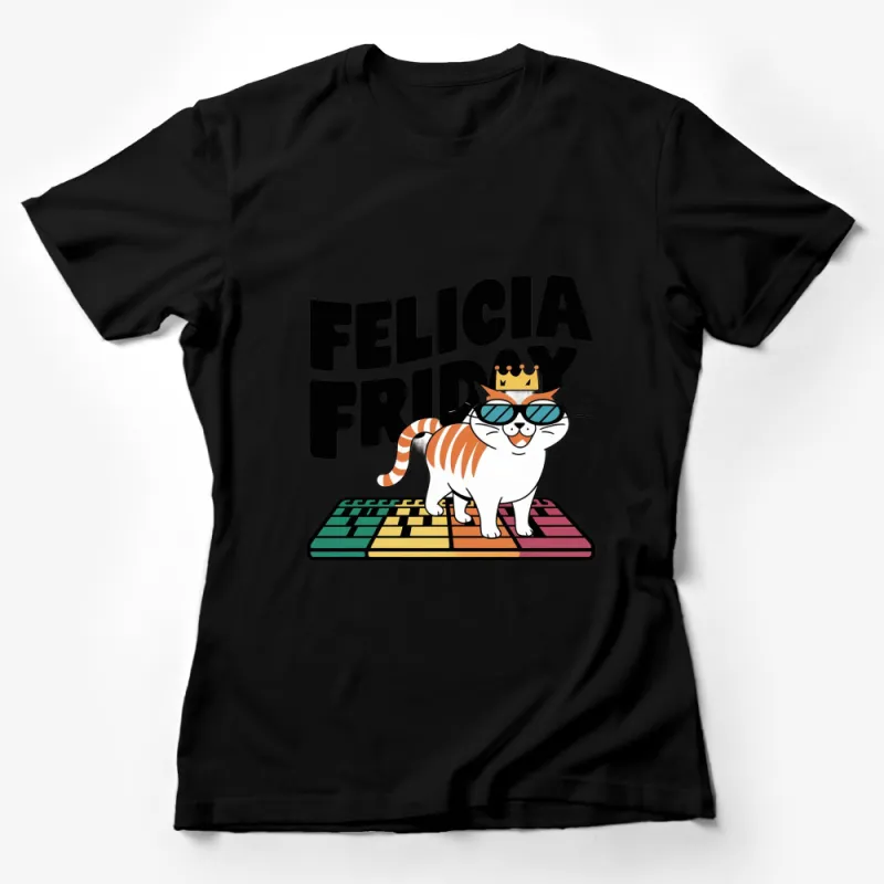 Felicia Friday Cat T-Shirt, Cute Cat With Crown and Sunglasses, Colorful Graphic Tee, Unisex Female T-Shirt