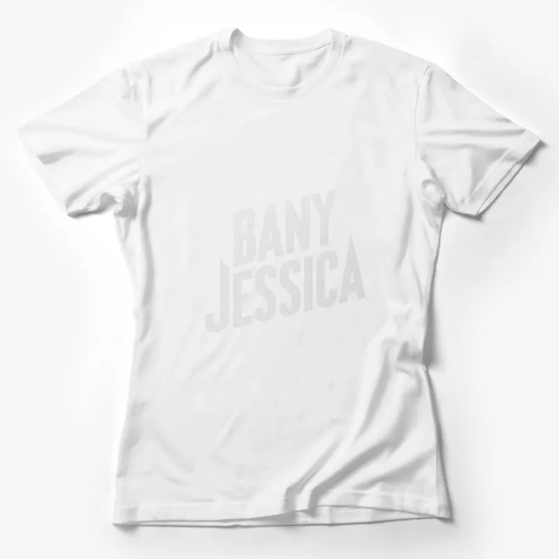 Jessica Bany Graphic T-Shirt, Bold White Text on Black Tee, Modern Style Casual Top Female T-Shirt