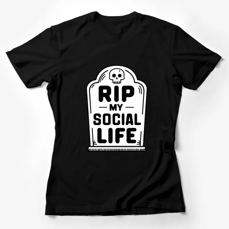 RIP My Social Life Tombstone Graphic T-Shirt, Funny Introvert Tee, Black and White Female T-Shirt