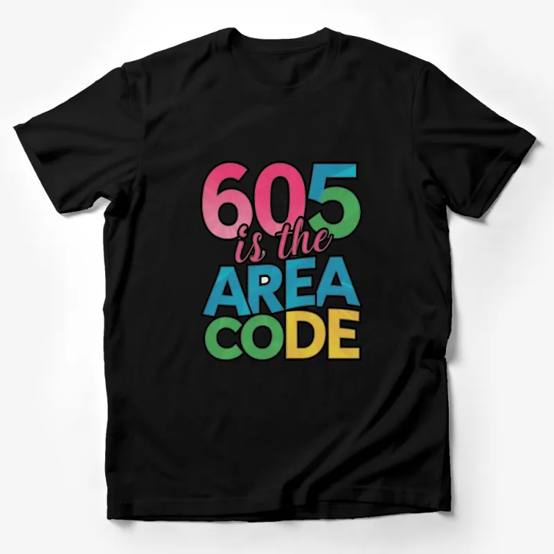 Colorful 605 Area Code Graphic T-Shirt, Unisex Casual Local Pride Tee Male T-Shirt