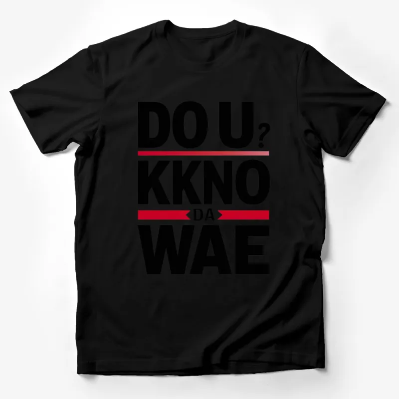 Do You Know the Way? Funny Meme Quote T-Shirt, Bold Text Design Tee Male T-Shirt