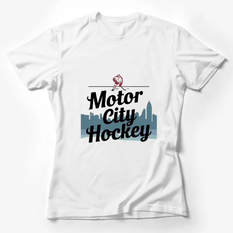 Motor City Hockey T-Shirt, Detroit Hockey Fan Gear, Unisex Sports Apparel Female T-Shirt