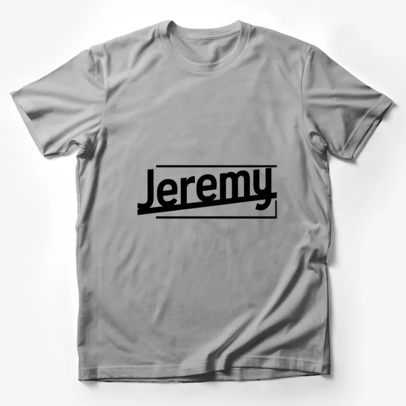 Jeremy Name Graphic T-Shirt, Custom Text Design, Stylish Modern Typography, Unique Gift Idea Male T-Shirt