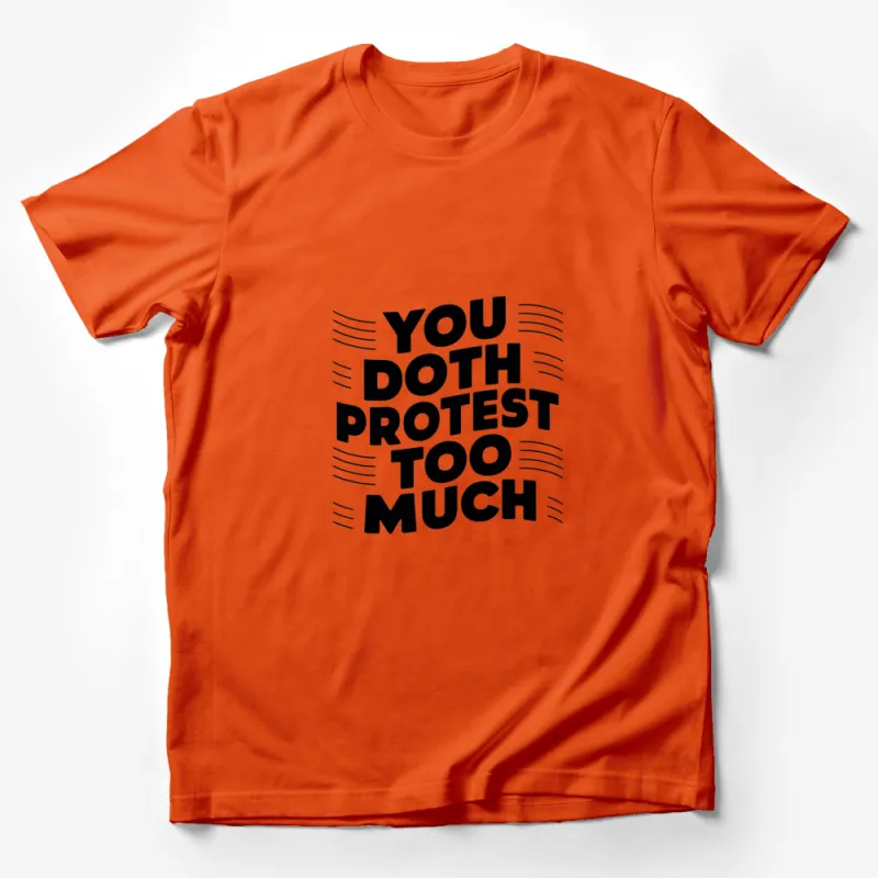 You Doth Protest Too Much T-Shirt, Shakespeare Quote, Unisex Tee, Black and White, Literary Gift, Casual Top Male T-Shirt