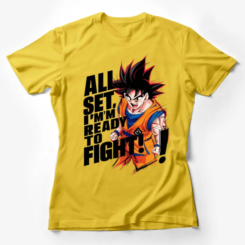 Anime Fighter T-Shirt All Set, I'm Ready to Fight! Graphic Tee, Bold Manga Style, Gift for Anime Lovers Female T-Shirt