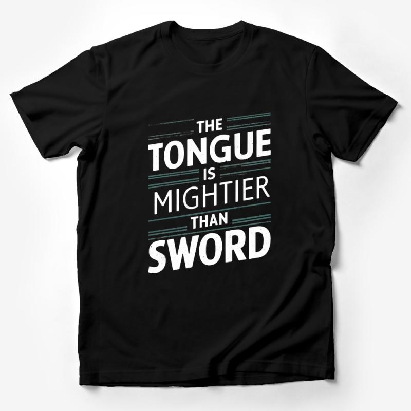 Inspirational Quote T-Shirt, The Tongue Is Mightier Than Sword, Motivational Tee, Unisex Graphic Shirt, Positive Message Top Male T-Shirt