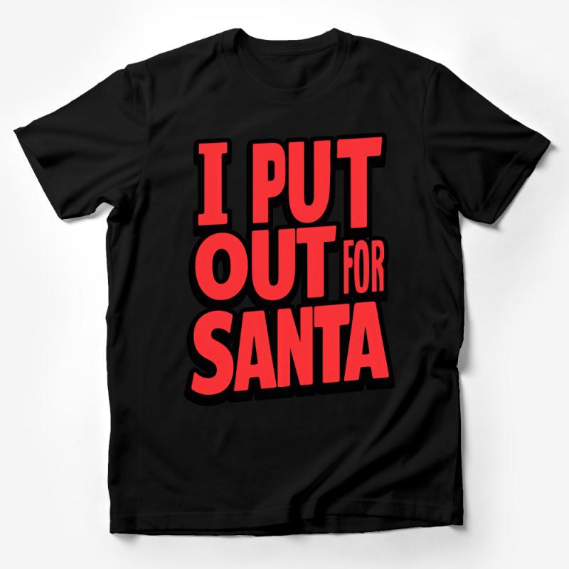 Funny Christmas T-Shirt I Put Out For Santa Festive Holiday Tee, Unisex Adult Humor Red Shirt Male T-Shirt