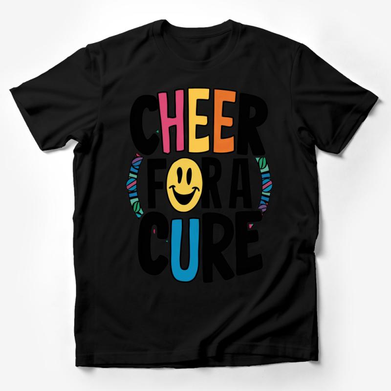 Colorful Cheer for a Cure T-Shirt, Motivational Cancer Support Tee, Unisex Positivity Graphic Shirt, Awareness Apparel, Gift for Friend Male T-Shirt