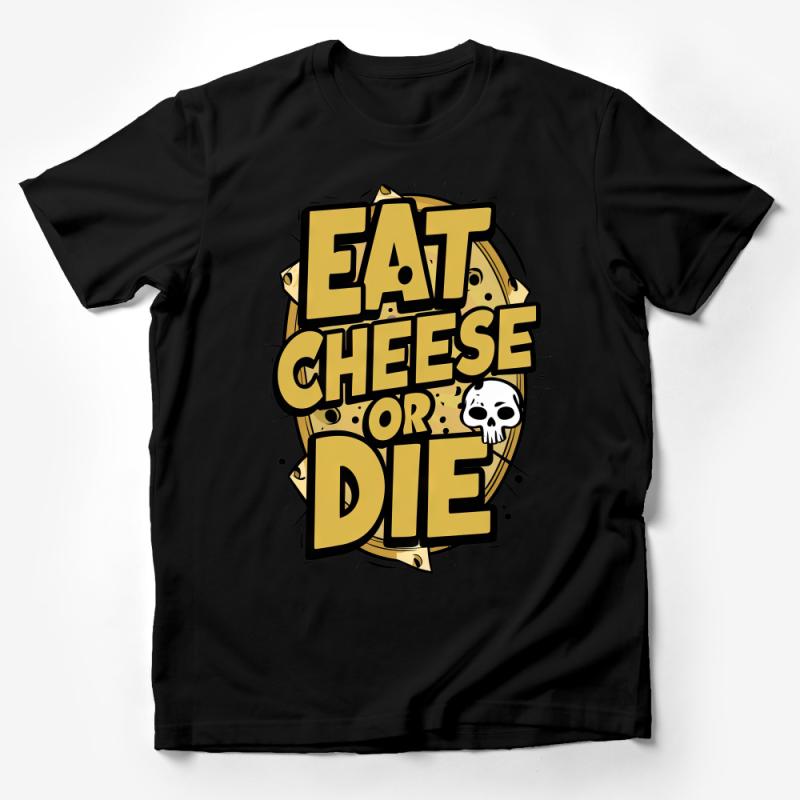 Funny Cheese Lover T-Shirt, Eat Cheese or Die, Quirky Foodie Graphic Tee, Unisex Adult Shirt, Casual Street Style Top, Gift for Him Her Male T-Shirt