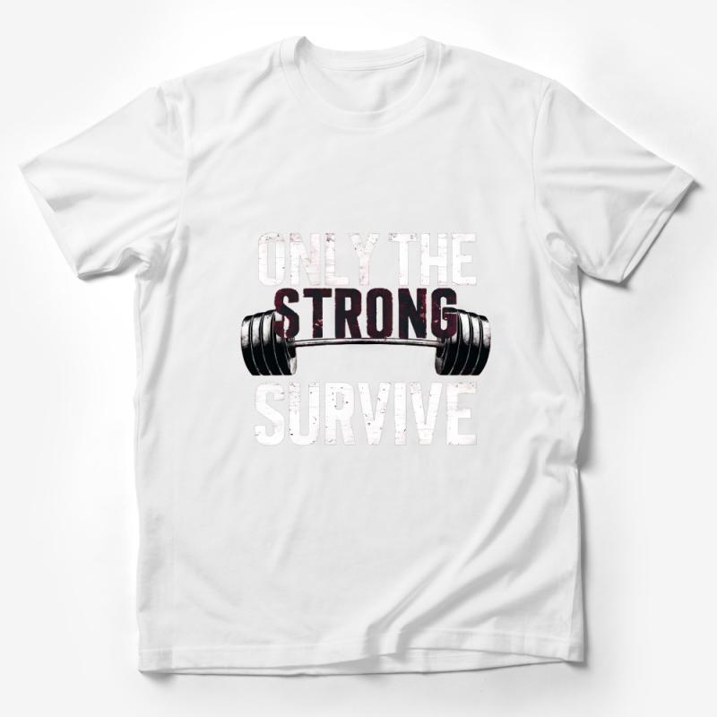 Motivational Workout T-Shirt Only The Strong Survive Barbell Design, Unisex Gym Shirt, Fitness Enthusiast Tee, Strength Training Top Male T-Shirt