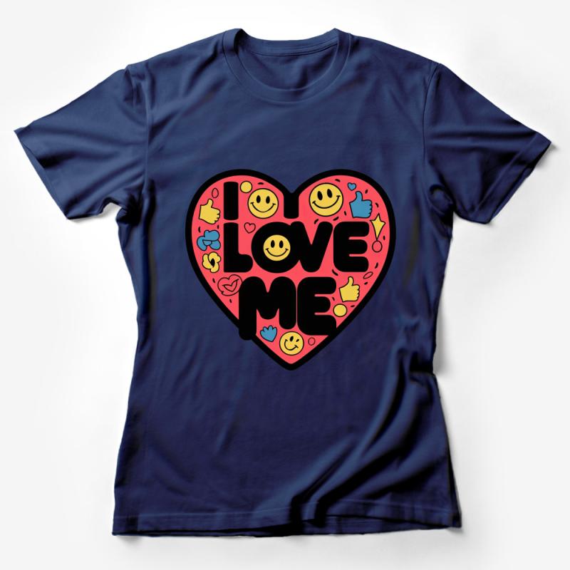 I Love Me Heart T-Shirt, Positive Self Love Graphic Tee, Cute Smiley Face Design, Trendy Self-Care Shirt, Unisex Tee Female T-Shirt