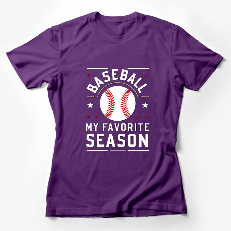 Baseball T-Shirt My Favorite Season Graphic Tee for Sports Fans Unisex Casual Wear Female T-Shirt