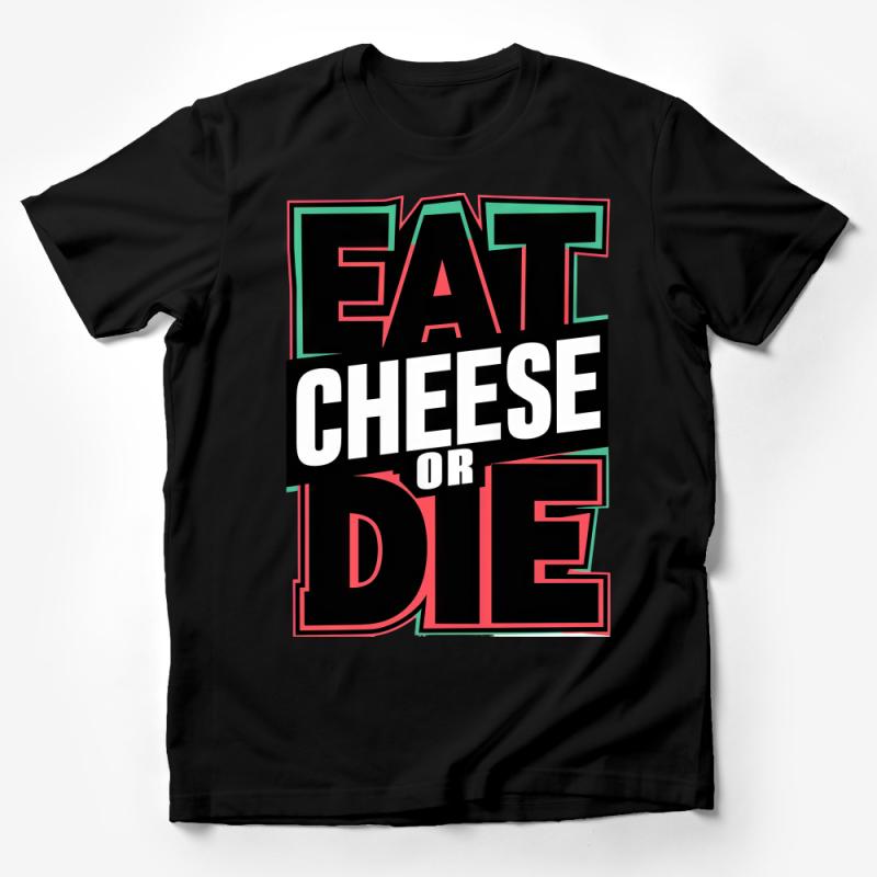 Retro Eat Cheese or Die T-Shirt, Bold Graphic Tee, Vintage Inspired Design, Casual Streetwear, Foodie Gift Idea, Unisex Apparel Male T-Shirt