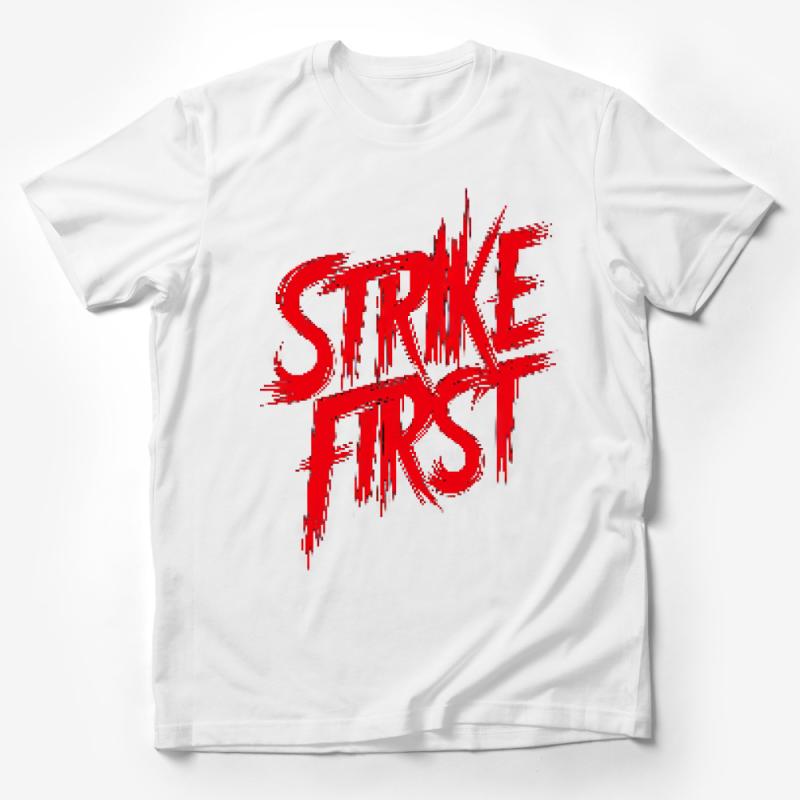 Red Strike First Motivational T-Shirt, Bold Text Print Top, Unisex Martial Arts Inspired Tee, Casual Gym Wear, Fitness Apparel Male T-Shirt