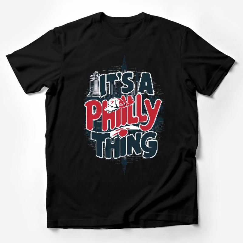 Unisex It's A Philly Thing T-Shirt, Philadelphia Pride Tee, Casual City Love Graphic Top, Gift for Philly Fans, Urban Streetwear Male T-Shirt