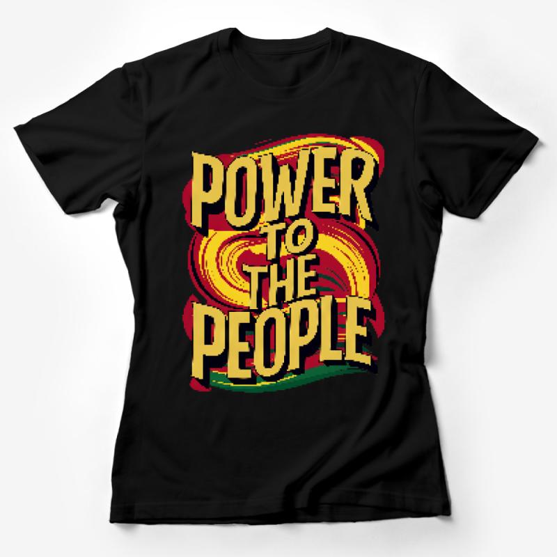 Retro Power to the People T-Shirt, Bold Activist Statement Tee, Vintage Graphic Shirt, Unisex Social Movement Apparel Female T-Shirt