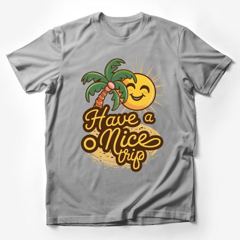 Have a Nice Trip T-Shirt, Funny Vacation Tee, Beach Graphic Shirt, Summer Travel Top, Sun and Palm Tree Design, Unisex Gift Idea Male T-Shirt