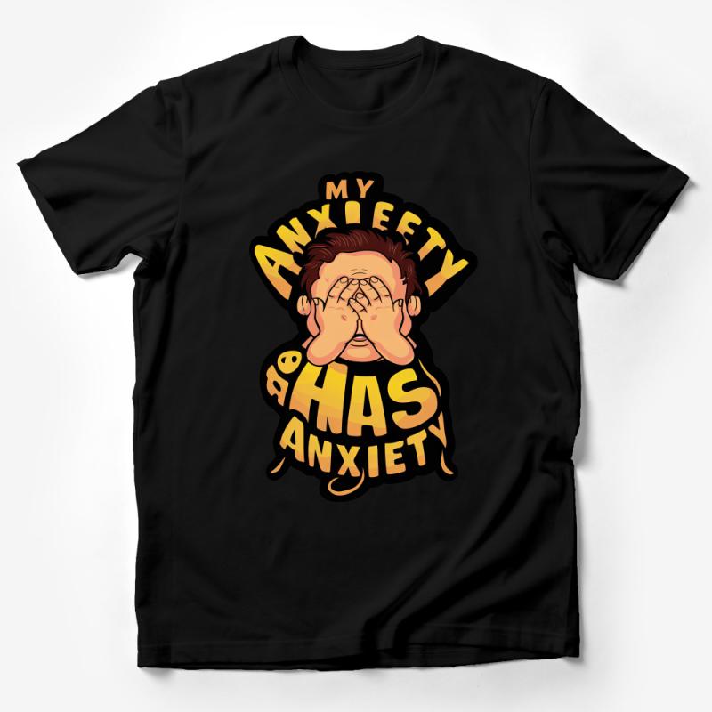 Funny Anxiety T-Shirt, My Anxiety Has Anxiety Tee, Humorous Mental Health Support Shirt, Unisex Graphic Tee, Comfortable Cotton Top Male T-Shirt