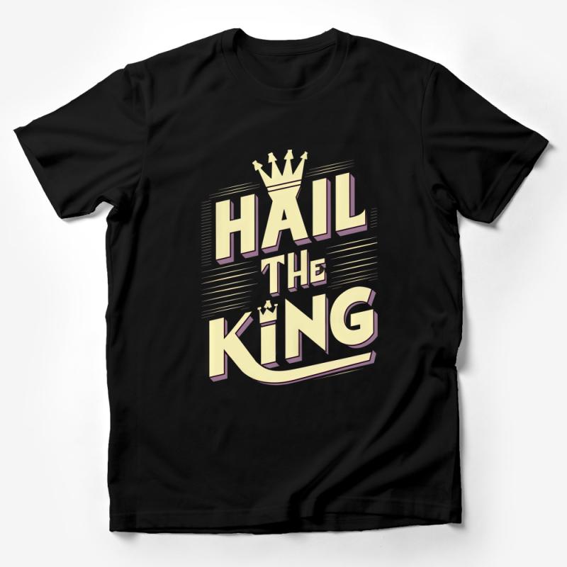 Hail the King Crown Graphic Tee, Cool Monarch Design, Unisex Adult T-Shirt, Trendy Statement Top, Casual Streetwear Male T-Shirt