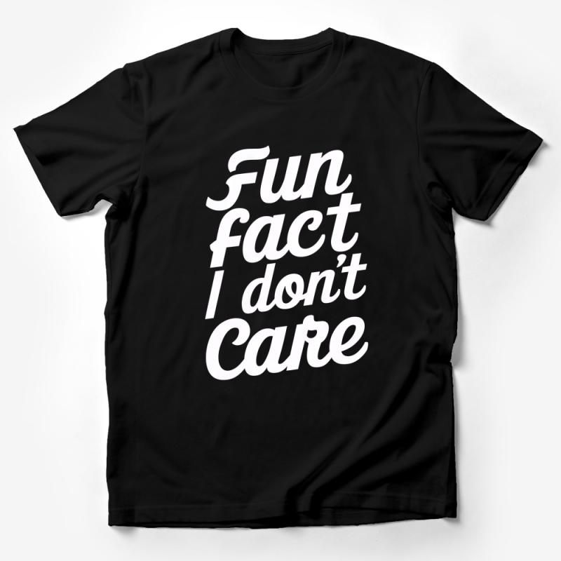 Fun Fact I Don't Care T-Shirt, Bold Statement Tee, Unisex Sarcastic Shirt, Black and White Casual Top, Typography Graphic Tee Male T-Shirt