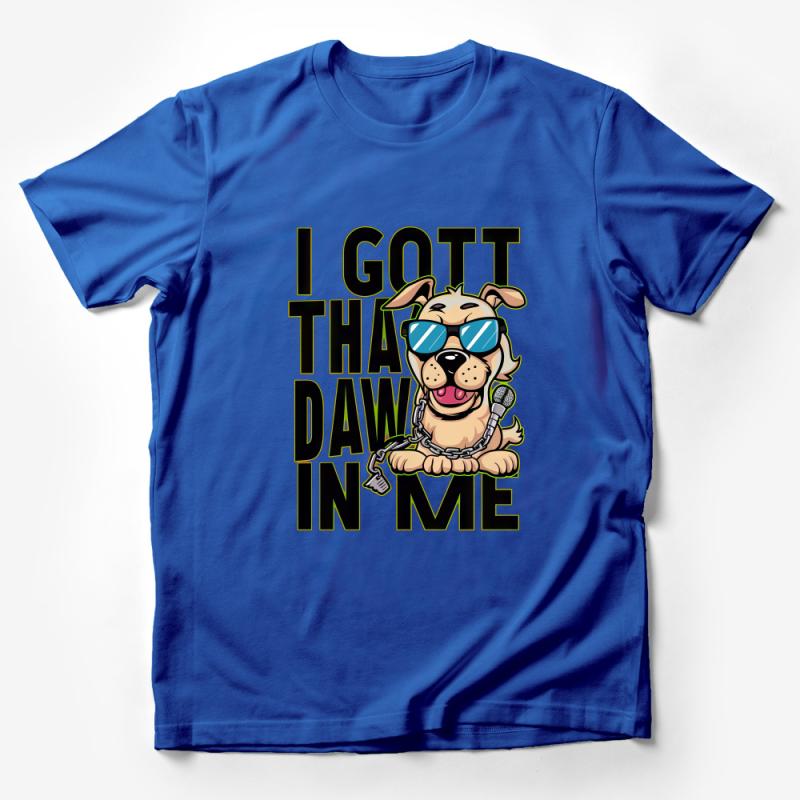 Funny Dog T-Shirt, I Got the Dawg In Me Graphic Tee, Cool Pet Lover Shirt, Hip Hop Inspired Pup Apparel Male T-Shirt