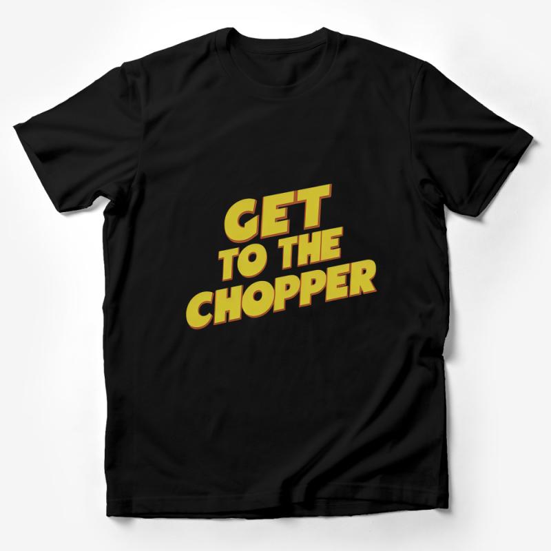 Retro Get to the Chopper T-Shirt, Vintage 80s Action Movie Tee, Unisex Graphic Shirt, Cool Summer Top, Gift for Movie Fans Male T-Shirt