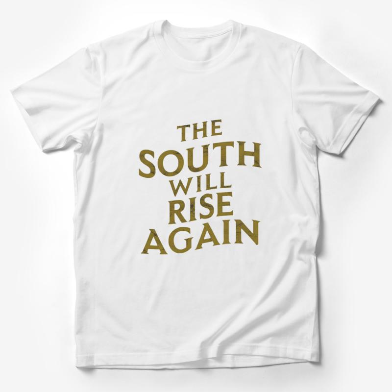 Vintage The South Will Rise Again T-Shirt, Unisex Southern Pride Tee, Distressed Gold Text Top, American History Shirt Male T-Shirt