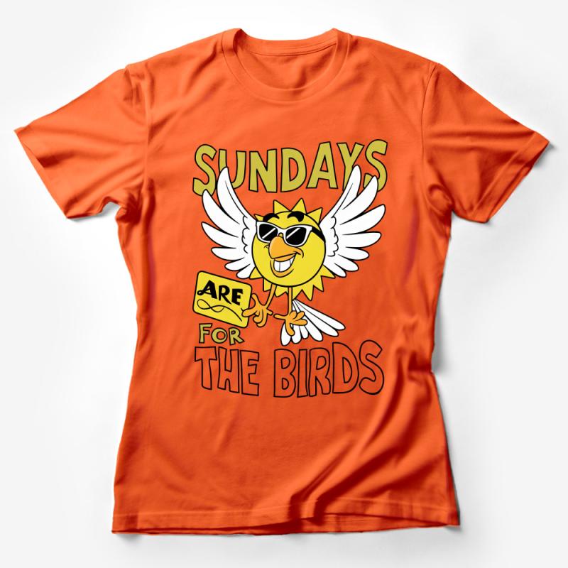 Funny Bird T-Shirt, Sundays Are For The Birds Casual Tee, Unisex Graphic Shirt, Cute Bird Lover Gift, Weekend Relaxation Apparel Female T-Shirt