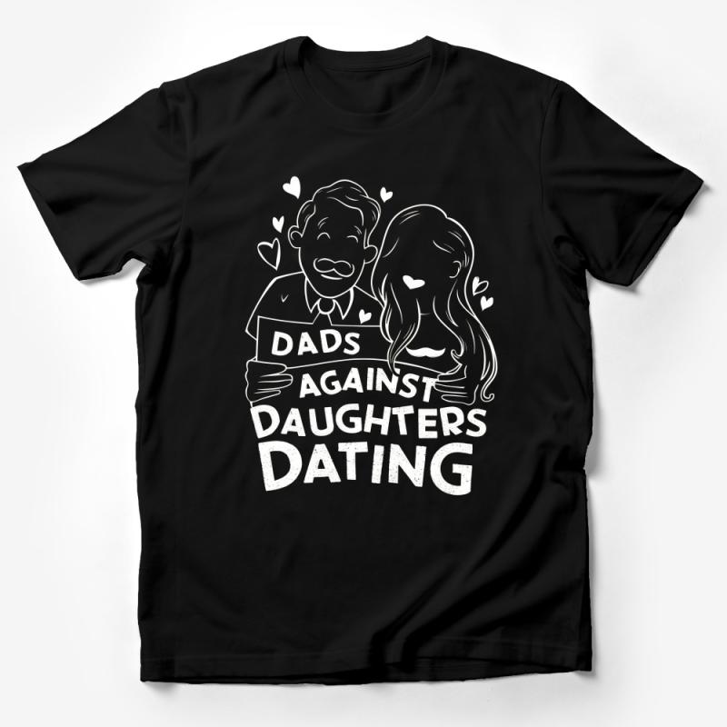 Funny Dad T-Shirt, Dads Against Daughters Dating, Father's Day Gift, Men's Humor Tee, Protective Parent Shirt, Casual Wear, Unique Top Male T-Shirt