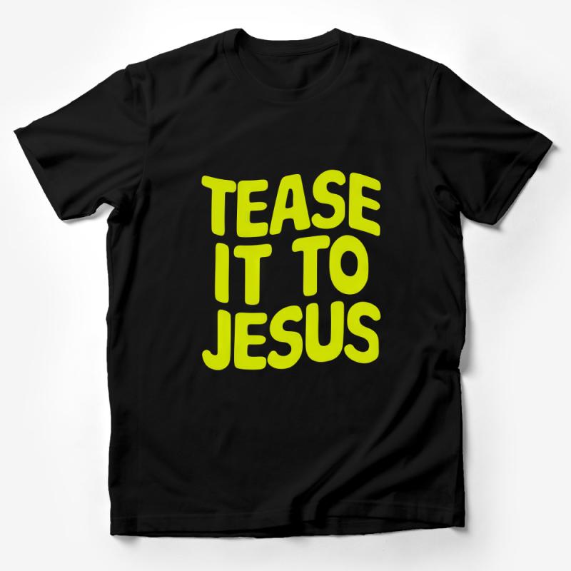 Inspirational Christian T-Shirt, Tease It To Jesus, Yellow Text, Religious Humor Tee, Unisex Faith Shirt, Gift for Believers Male T-Shirt