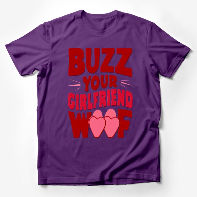 Buzz Your Girlfriend Woof Funny Quote T-Shirt, Retro Movie Fan Tee, Unisex Graphic Shirt, Casual Comfy Apparel, Gift Idea Male T-Shirt