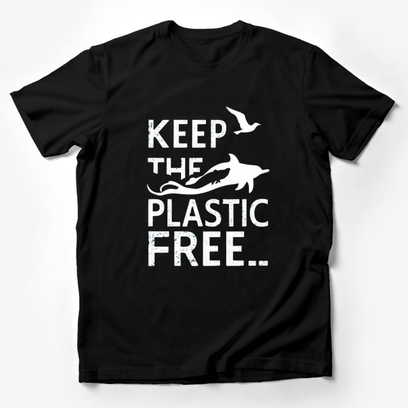 Keep the Plastic Free T-Shirt, Ocean Conservation Shirt, Eco-Friendly Tee, Marine Life Apparel, Save the Dolphins, Unisex Clothing Male T-Shirt