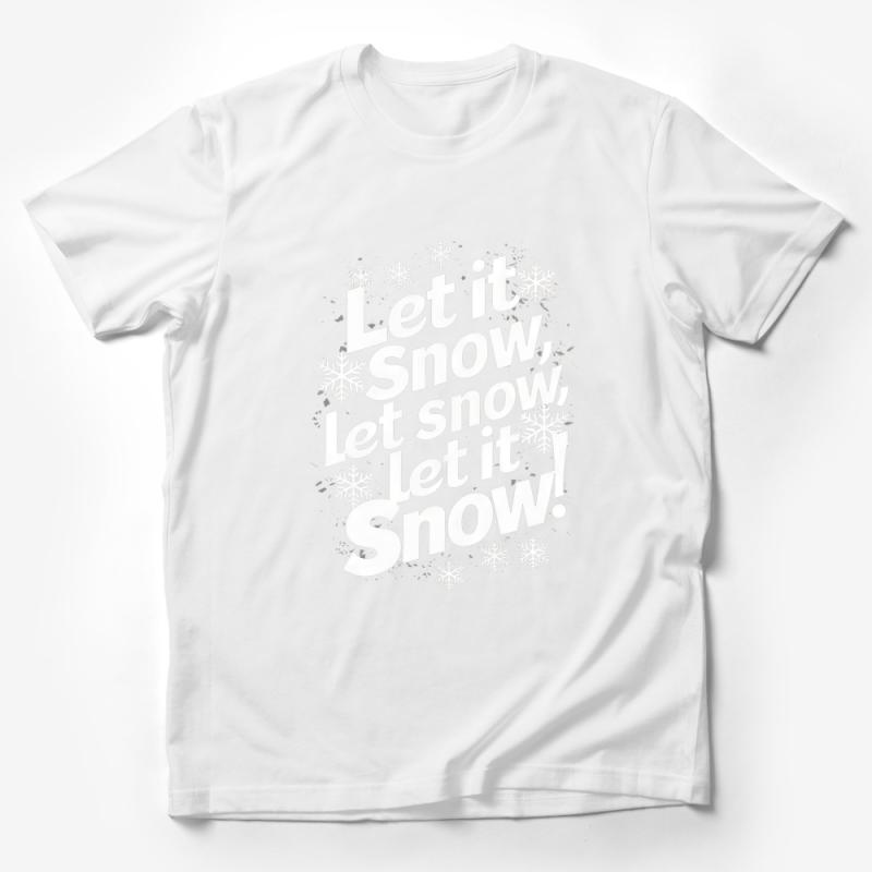 Winter Snowflake T-Shirt, Let it Snow Festive Tee, Casual Holiday Top, Christmas Season Gift Idea Male T-Shirt